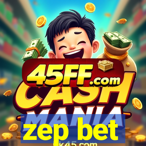 zep bet